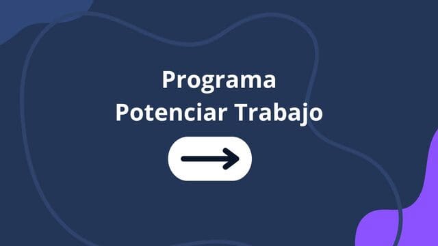 ¿Cómo Acceder al Programa Potenciar Trabajo en Argentina?