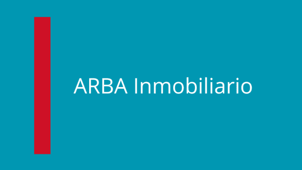 ARBA Inmobiliario: Guía Completa para Propietarios